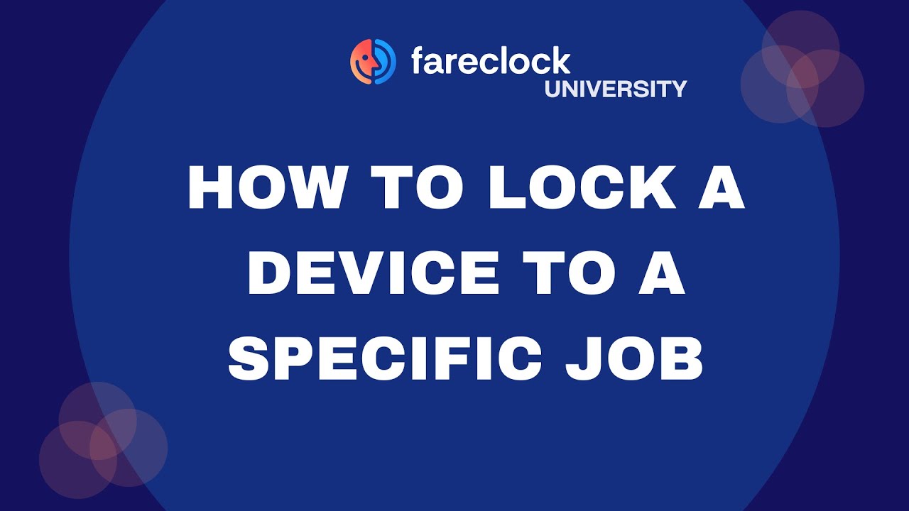 Lock a Device to a Job User Guide