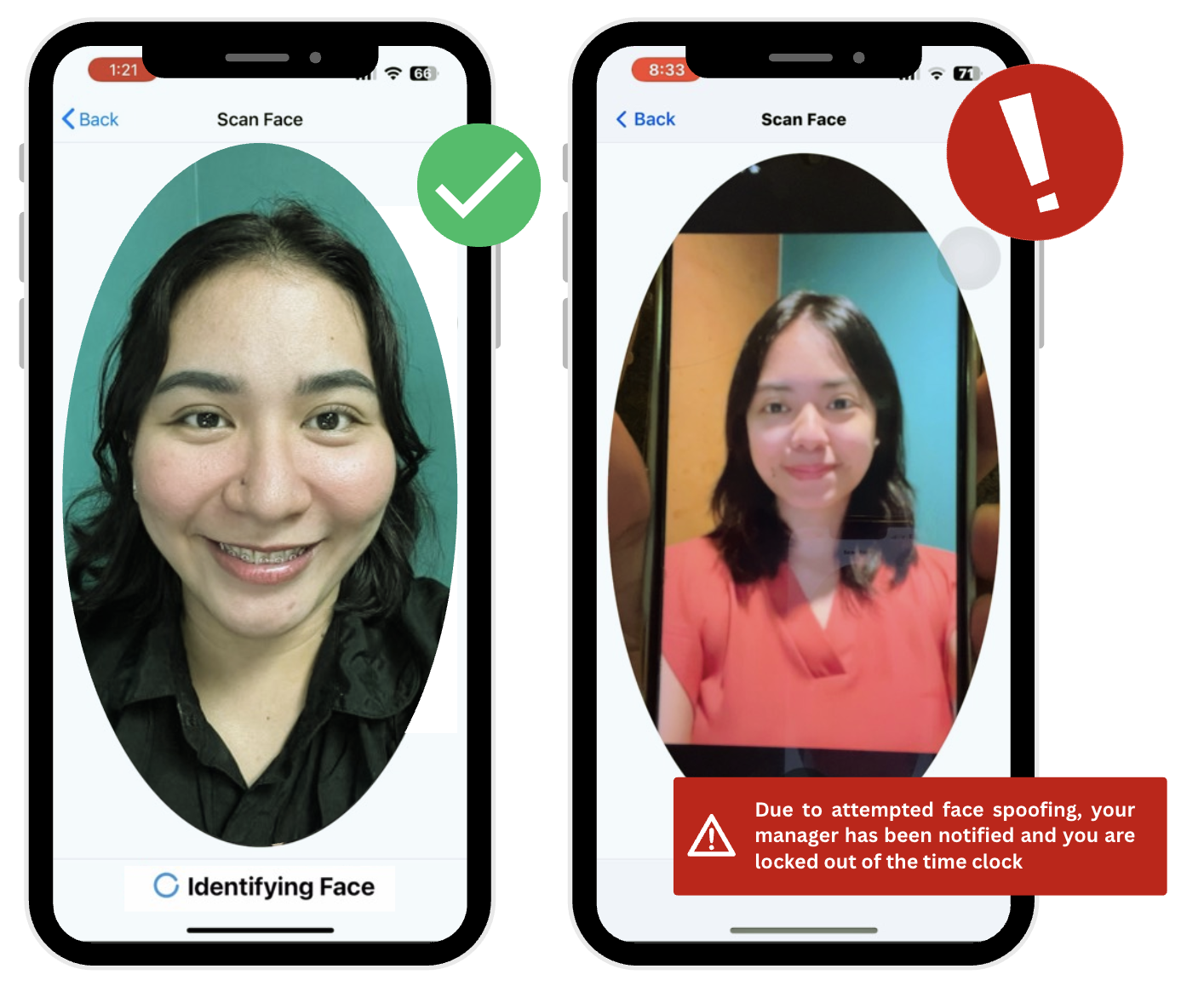 A successful (left) and an unsuccessful (right) facial recognition scan on the Fareclock App A successful (left) and an unsuccessful (right) facial recognition scan on the Fareclock App